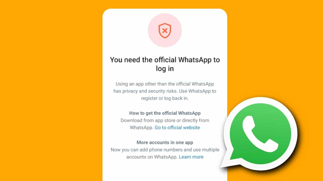 How to Fix "You Need the Official WhatsApp Messenger to Log In" Problem